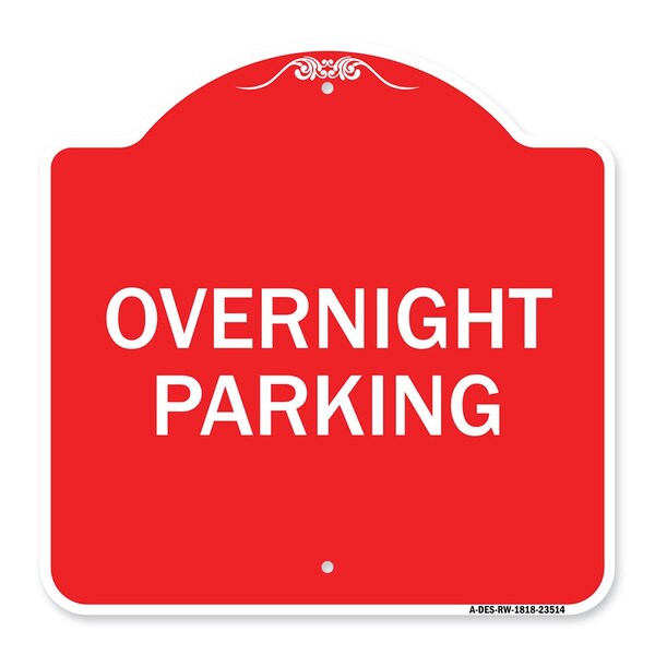 Designer Series Sign-Overnight Parking, Red & White Aluminum Sign, 18" x 18", RW-1818-23514
